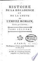 Histoire de la décadence et de la chûte de l'Empire romain