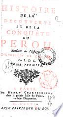 Histoire de la découverte et de la conquête du Perou
