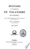 Histoire de la destruction du paganisme en Occident