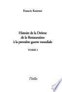 Histoire de la Drôme de la Restauration à la Première guerre mondiale