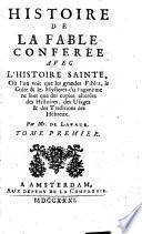 Histoire de la fable conferée avec l'histoire sainte,