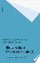 Histoire de la France coloniale (3)