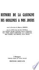 Histoire de la Gascogne des origines à nos jours