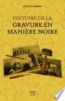 Histoire de la gravure en manière noire