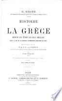 Histoire de la Grèce ... traduit de l'Anglais par A. L. de Sadous. ... Avec cartes et plans
