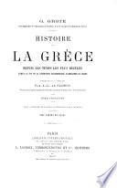 Histoire de la Grèce ... traduit de l'Anglais par A. L. de Sadous. ... Avec cartes et plans