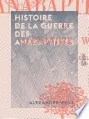 Histoire de la guerre des anabaptistes