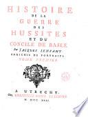 Histoire de la guerre des hussites et du Concile de Basile