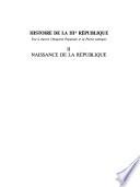 Histoire de la IIIe [i.e. troisième] République, vue à travers l'imagerie populaire et la presse satirique: Naissance de la Republique (1871-1890)