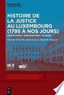 Histoire de la Justice au Luxembourg (1795 à nos jours)