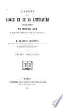 Histoire de la langue et de la litterature francaises au moyen age