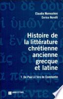 Histoire de la littérature chrétienne antique grecque et latine