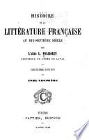 Histoire de la littérature française au dix-septième siècle par l'abbé L. Follioley ...