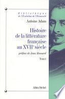 Histoire de la littérature française au XVII° tome 1