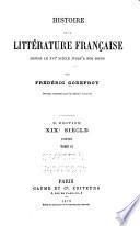 Histoire de la littérature française depuis le xvie siécle juqu'à nos jours: xixe siècle. Poëtes