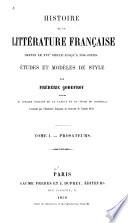 Histoire de la littérature française depuis le xvie siècle jusqu'à nos jours: Prosateurs. 16.-18. siècle. 1859-63