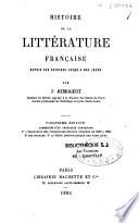 Histoire de la littérature française, depuis ses origines jusqu'à nos jours