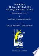 Histoire de la littérature grecque chrétienne des origines à 451