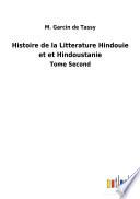 Histoire de la Litterature Hindouie et et Hindoustanie