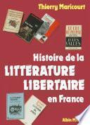 Histoire de la littérature libertaire en France