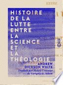 Histoire de la lutte entre la science et la théologie