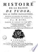 Histoire de la maison de Plantagenet sur le trône d'Angleterre, depuis l'invasion de Jules César, jusqu'à l'avênement de Henri VII