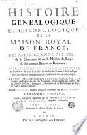 Histoire de la Maison Royale de France, et des grands officiers de la Couronne