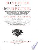 Histoire de la médecine, ou l'on voit l'origine et les progrès de cet art, de siècle en siècle...
