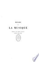 Histoire de la musique depuis les temps anciens jusqu'à nos jours