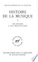 Histoire de la Musique: Des origines à Jean-Sébastien