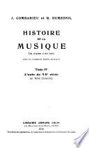 Histoire de la musique des origines à la mort de Beethoven