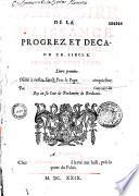 Histoire de la naissance, progrés et décadence de l'hérésie de ce siècle