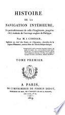 Histoire de la navigation interieure et particulierement de celle d'Angleterre, jusqu'en 1803, traduite de l'ouvrage anglais par J. Cordier
