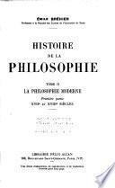 Histoire de la philosophie: La philosophie moderne: I. Le dix-septièmiècle