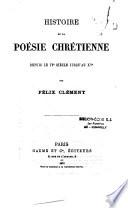 Histoire de la poésie chrétienne depuis le 4e au 15e siècle