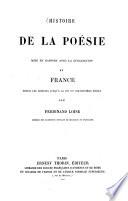 Histoire de la Poésie en rapport avec la Civilisation dans l'Antiquité et chez les peuples modernes de race latine