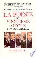 Histoire de la poésie française XX° siècle - tome 1