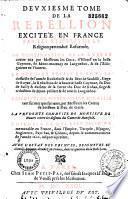 Histoire de la rebellion excitée en France par les rebelles de la religion prétendue reformée des années 1620 à 1623