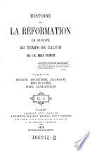 Histoire de la réformation en Europe au temps de Calvin