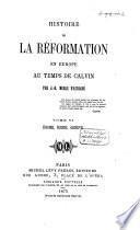 Histoire de la Réformation en Europe au temps de Calvin