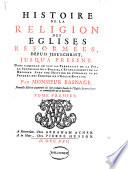 Histoire de la religion des églises reformées, depuis Jesus-Christ, jusqu'a present