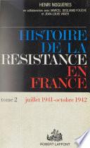 Histoire de la Résistance en France (2)