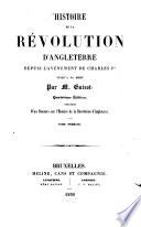 Histoire de la révolution d'Angleterre depuis l'avènement de Charles I jusqu'a sa mort