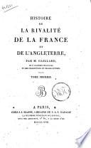 Histoire de la rivalite de la France et de l'Angleterre, par M. Gaillard, ... Tome premier [-sixieme]
