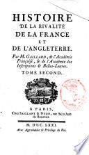 Histoire de la rivalité de la France et l'Angleterre par m. Gaillard, ... Tome premier [-troisieme]