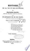 Histoire de la vie et des ouvrages de François Bacon