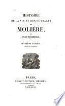 Histoire de la vie et des ouvrages de Molière