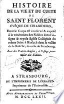 Histoire de la vie et du culte de Saint Florent...