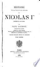 Histoire de la vie et du règne de Nicolas Ier, empereur de Russie