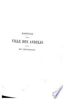 Histoire de la ville Andelis et de ses dépendances